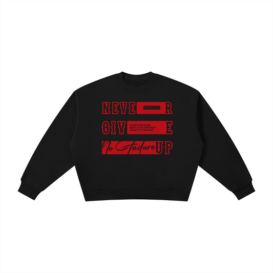 Never Give Up Boxy Crewneck Sweatshirt