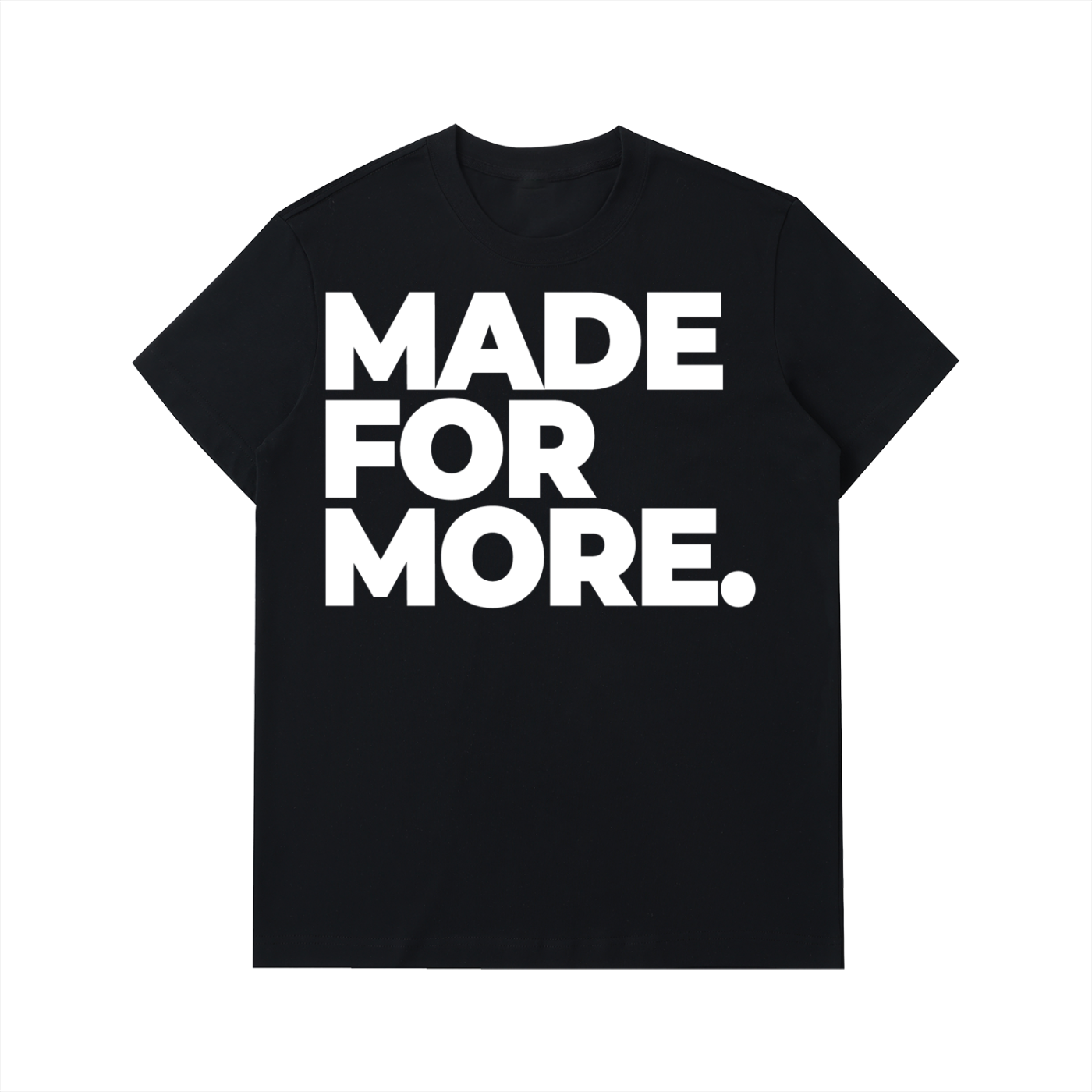 Made For More Heavyweight T-Shirt